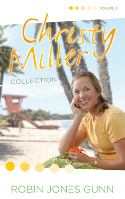 Christy Miller Collection, Vol 2 (The Christy Miller Collection #2) By Robin Jones Gunn Cover Image