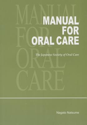 Manual for Oral Care: The Japanese Society of Oral Care Cover Image