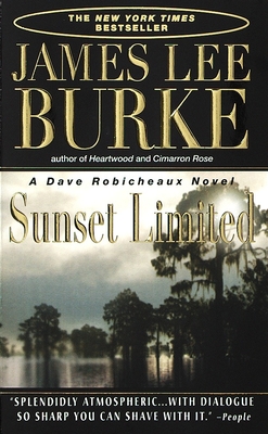 Sunset Limited (Dave Robicheaux #10) By James Lee Burke Cover Image