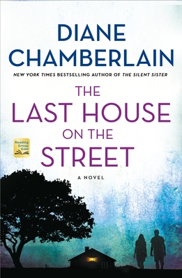 The Last House on the Street: A Novel By Diane Chamberlain Cover Image