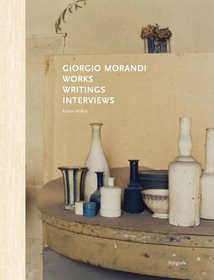 Giorgio Morandi: Works, Writings, Interviews Cover Image