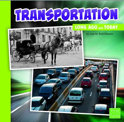 Cover for Transportation Long Ago and Today