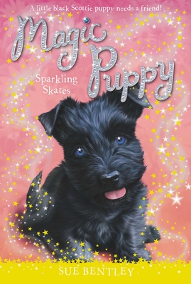 Sparkling Skates #13 (Magic Puppy #13) By Sue Bentley, Angela Swan (Illustrator) Cover Image