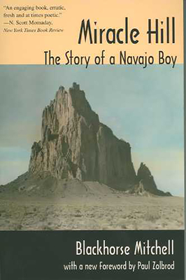 Miracle Hill: The Story of a Navajo Boy Cover Image