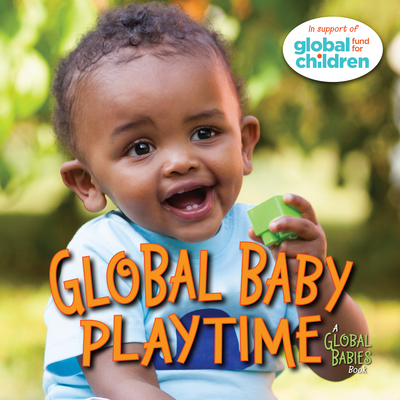 Global Baby Playtime (Global Babies #7) Cover Image