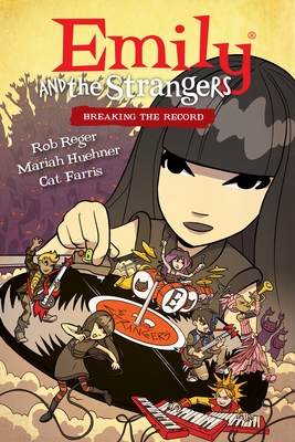 Emily and the Strangers Volume 2: Breaking the Record Cover Image