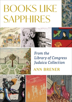Books Like Sapphires:  From the Library of Congress Judaica Collection Cover Image
