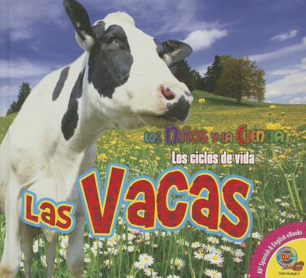 Las Vacas (Ninos y la Ciencia: Los Ciclos de Vida) Cover Image