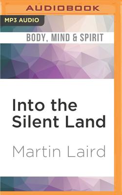 Into the Silent Land: A Guide to the Christian Practice of Contemplation Cover Image