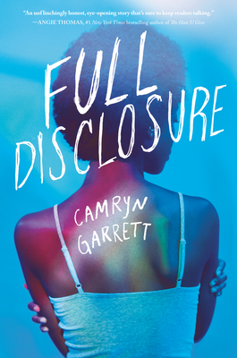 Full Disclosure By Camryn Garrett Cover Image