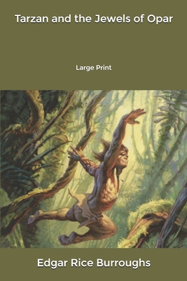 Tarzan and the Jewels of Opar