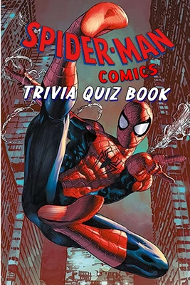 Spider Man Comics: Trivia Quiz Book (Paperback) | Hooked