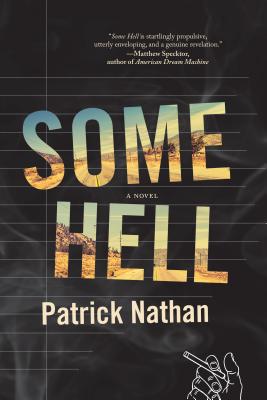 Cover Image for Some Hell: A Novel