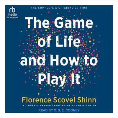 The Complete Game of Life and How to Play It: The Classic Text with  Commentary, Study Questions, Action Items, and Much More (Paperback)