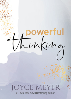 Powerful Thinking By Joyce Meyer Cover Image