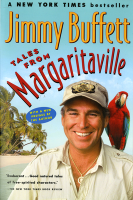 Tales From Margaritaville: Short Stories from Jimmy Buffett Cover Image