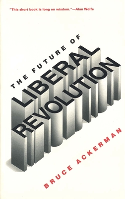 Cover for The Future of Liberal Revolution
