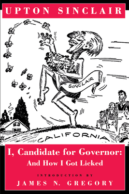 I, Candidate for Governor: And How I Got Licked Cover Image
