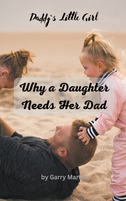Why a Daughter needs Her Dad Cover Image