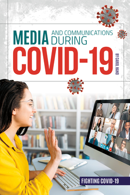 Media and Communications During Covid-19 By Carol Hand Cover Image