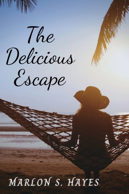 The Delicious Escape Cover Image
