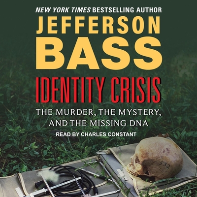 Identity Crisis Lib/E: The Murder, the Mystery, and the Missing DNA Cover Image