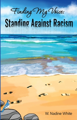 Finding My Voice: Standing Against Racism Cover Image