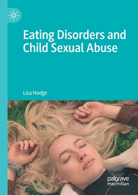 Eating Disorders and Child Sexual Abuse Paperback Interabang Books