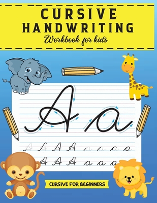 Cursive Handwriting Workbook: Writing Practice Book to Master Letters, Words & Sentences Book By Creative Smith Publishing Cover Image