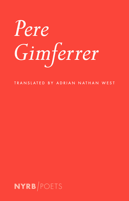 Pere Gimferrer By Pere Gimferrer, Adrian Nathan West (Translated by) Cover Image