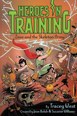 Zeus and the Skeleton Army (Heroes in Training #18) Cover Image