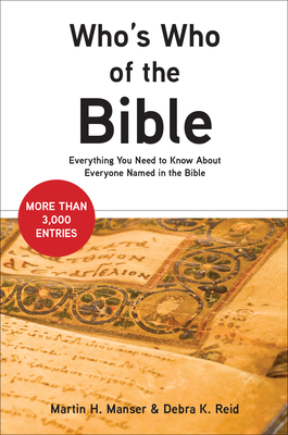 Who's Who of the Bible: Everything You Need to Know about Everyone Named in the Bible Cover Image