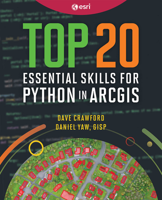 Top 20 Essential Skills for Python in ArcGIS Cover Image