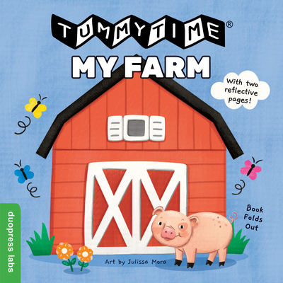 TummyTime(R) My Farm By duopress labs, Julissa Mora (Illustrator) Cover Image