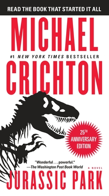 Jurassic Park: A Novel By Michael Crichton Cover Image