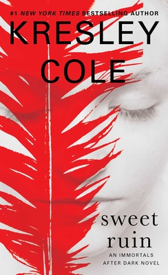 Sweet Ruin (Immortals After Dark #16)