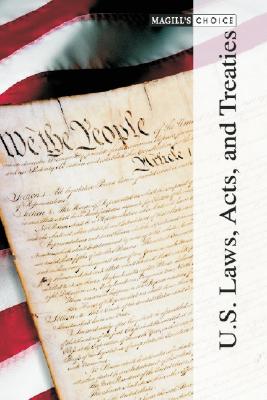 Magill's Choice: U.S. Laws, Acts, and Treaties: 0 Cover Image