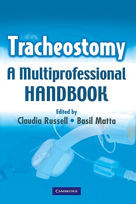 Tracheostomy: A Multi-Professional Handbook Cover Image