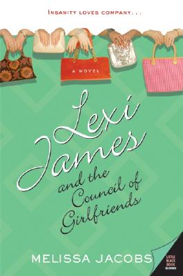 Lexi James and the Council of Girlfriends By Melissa Jacobs Cover Image
