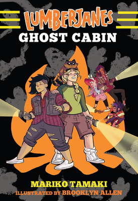 Lumberjanes: Ghost Cabin (Lumberjanes #4) By Mariko Tamaki, Gus Allen (Illustrator) Cover Image