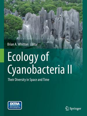 Ecology of Cyanobacteria II: Their Diversity in Space and Time Cover Image