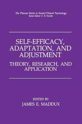 Self-Efficacy, Adaptation, and Adjustment: Theory, Research, and Application Cover Image