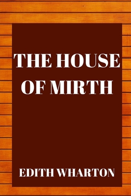 The House of Mirth