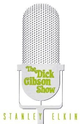 The Dick Gibson Show (American Literature)