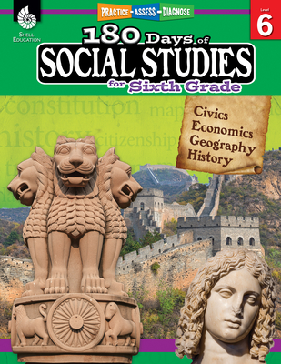 180 Days of Social Studies for Sixth Grade: Practice, Assess, Diagnose (180 Days of Practice) By Kathy Flynn, Terri McNamara, Marla Tomlinson Cover Image