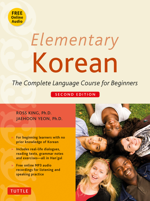 Elementary Korean: Second Edition (Includes Access to Website for Native Speaker Audio Recordings) [With CD (Audio)] Cover Image