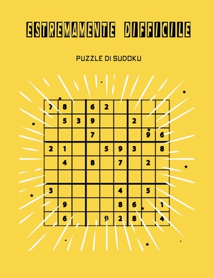 Estremamente difficile Puzzle di Sudoku: Solo per persone intelligenti, soluzione alla fine del libro. Cover Image