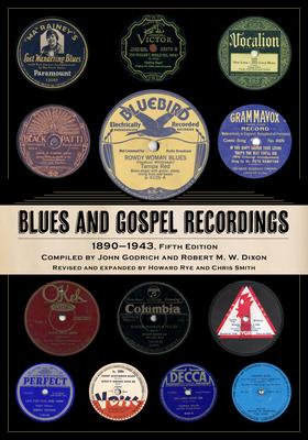 Blues and Gospel Recordings: 1890-1943, Fifth Edition (American