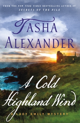 A Cold Highland Wind: A Lady Emily Mystery (Lady Emily Mysteries #17) Cover Image