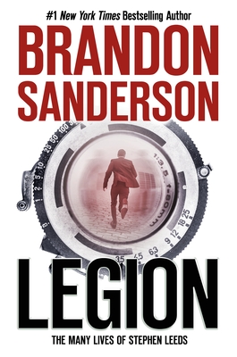 Legion: The Many Lives of Stephen Leeds By Brandon Sanderson Cover Image